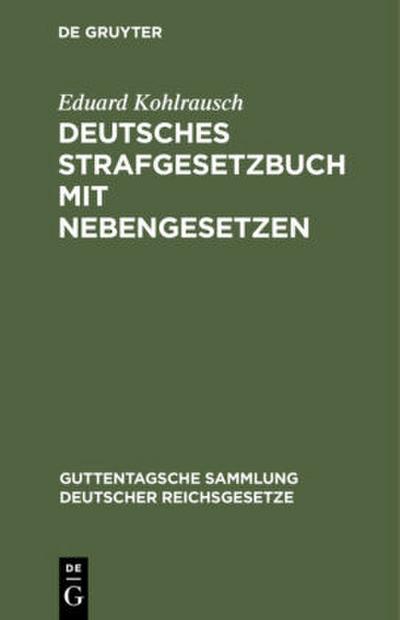 Deutsches Strafgesetzbuch mit Nebengesetzen