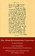 Das Album Reformatorum Cygnaeum (1542/1543)