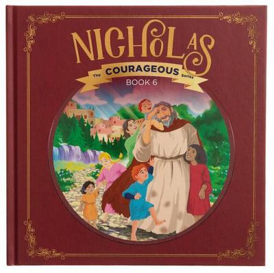 Nicholas: God’s Courageous Gift-Giver