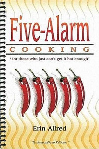 Five-Alarm Cooking