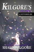 Kilgore’s Five Stories #2: September 2020