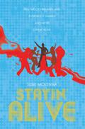 Stayin’ Alive