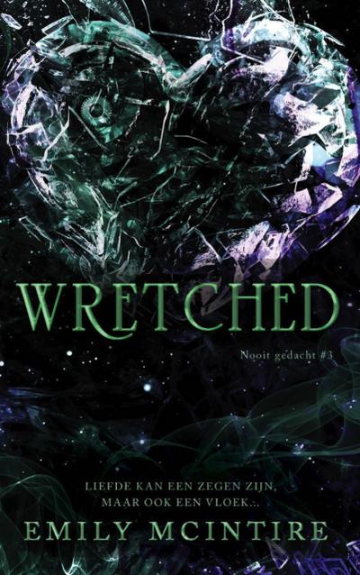 Wretched (Nooit gedacht, #3)