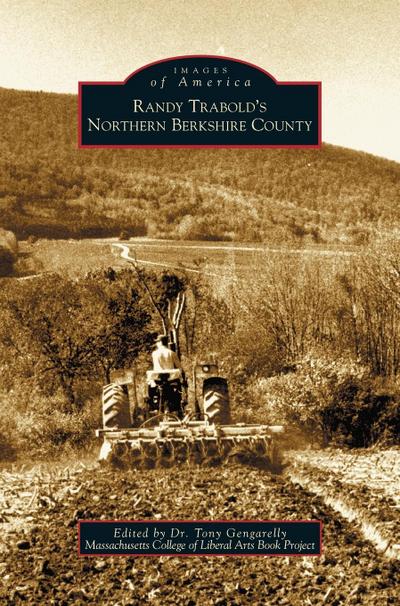 Randy Trabold’s Northern Berkshire County