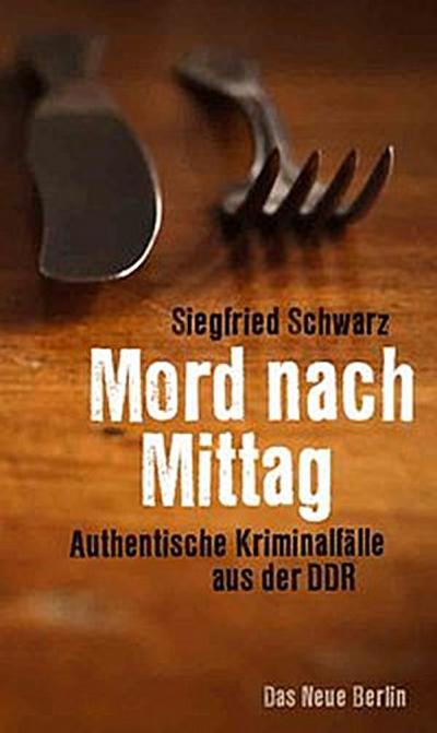 Mord nach Mittag