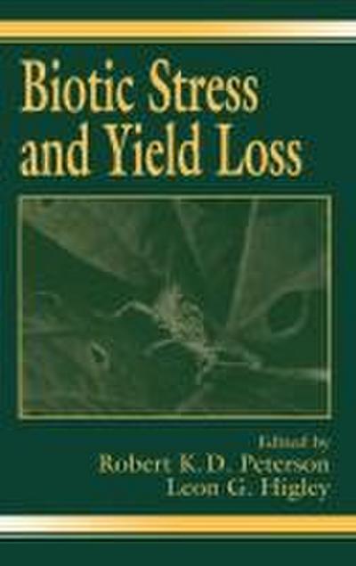 Biotic Stress and Yield Loss