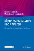 Mikroneuroanatomie und Chirurgie von Feres Chaddad-Neto | Ebook
