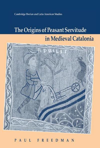 Origins Peasant Servitude Cata