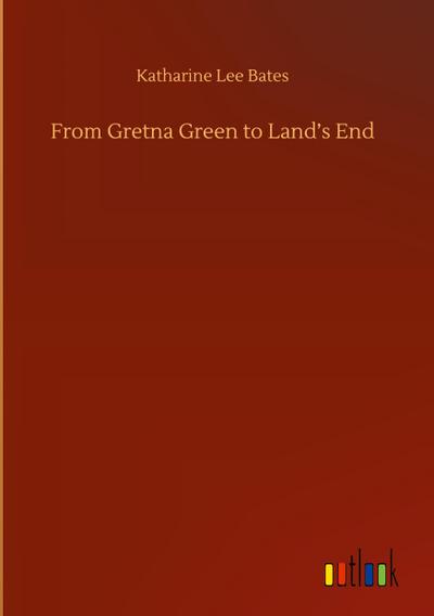 From Gretna Green to Land’s End