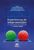 Experiencias de intervención y capacidades de entidades del sector salud