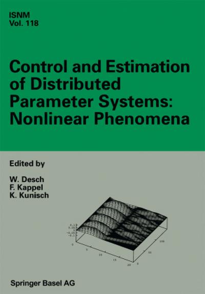 Control and Estimation of Distributed Parameter Systems: Nonlinear Phenomena