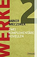Zwei komplementäre Novellen