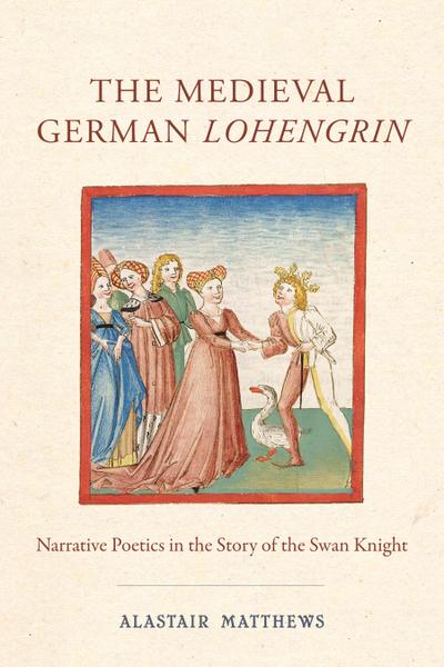 The Medieval German Lohengrin