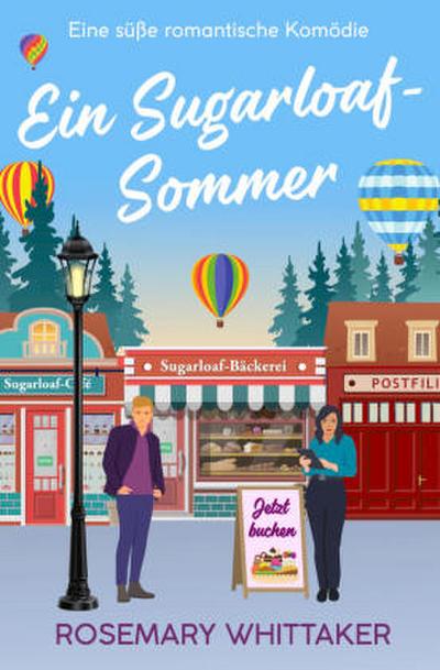 Ein Sugarloaf-Sommer