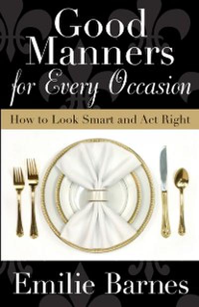 Good Manners for Every Occasion