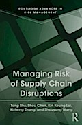 Managing Risk of Supply Chain Disruptions