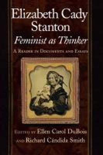 Elizabeth Cady Stanton, Feminist as Thinker