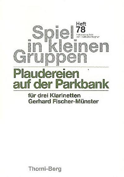 Plaudereien auf der Parkbankfür 3 Klarinetten