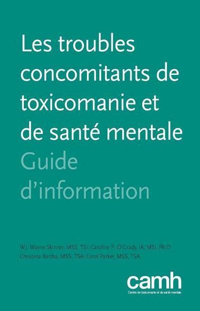 Les troubles concomitants de toxicomanie et de santé mentale
