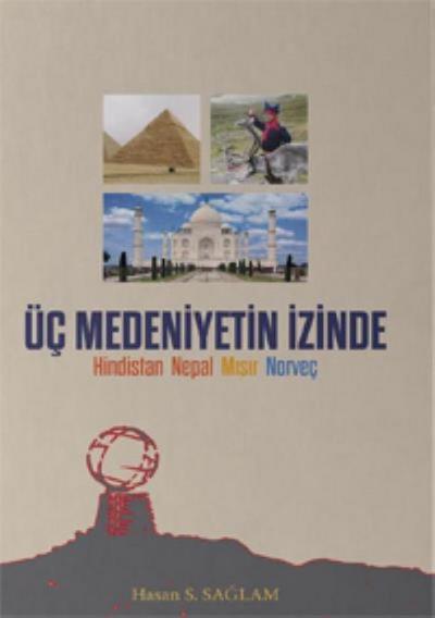 Üc Medeniyetin Izinde