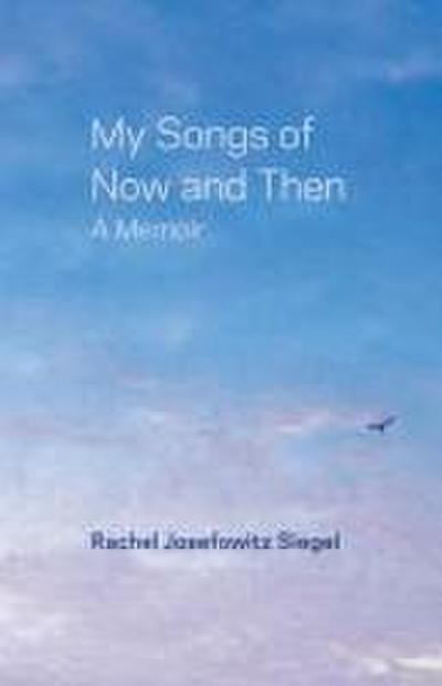 My Songs of Now and Then
