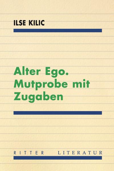 Kilic, I: Alter Ego. Mutprobe mit Zugaben