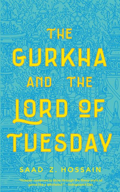 Gurkha and the Lord of Tuesday