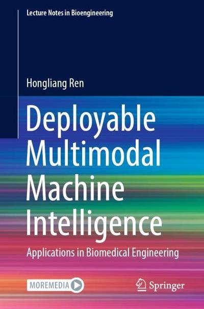 Deployable Multimodal Machine Intelligence