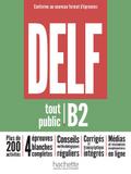 DELF tout public B2 – Conforme au nouveau format d ...