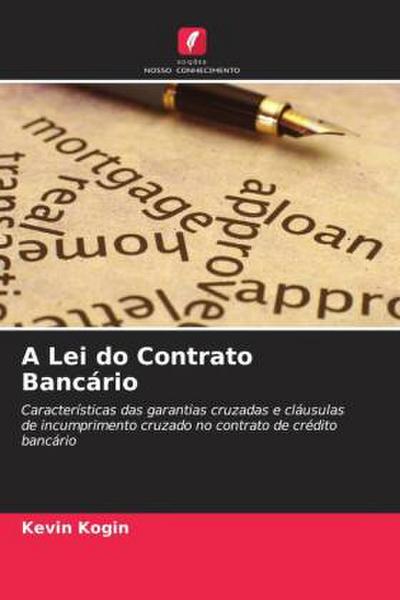 A Lei do Contrato Bancário