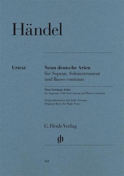 Georg Friedrich Händel - Neun deutsche Arien für Sopran, Soloinstrument und Basso continuo