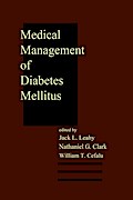 Medical Management of Diabetes Mellitus