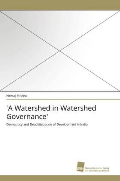 ’A Watershed in Watershed Governance’