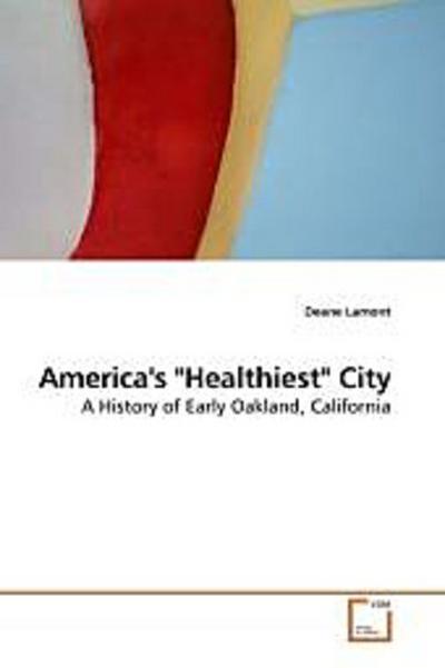 America’s "Healthiest" City