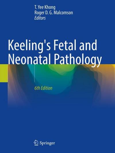 Keeling’s Fetal and Neonatal Pathology