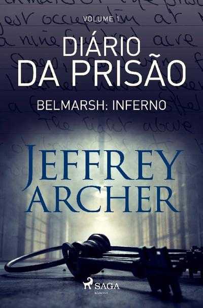 Diário da prisão, Volume 1 - Belmarsh: Inferno