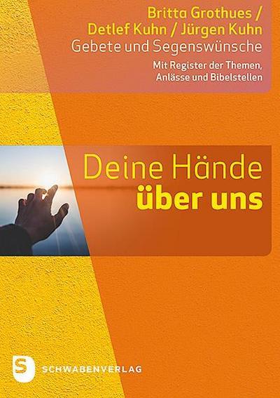 Deine Hände über uns