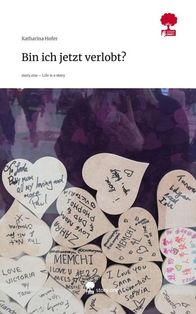 Bin ich jetzt verlobt?. Life is a Story - story.one