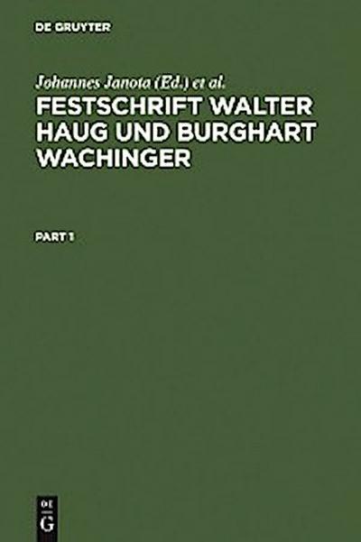 Festschrift Walter Haug und Burghart Wachinger