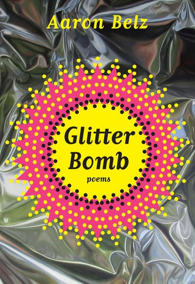 Glitter Bomb: Poems