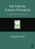 Self-help for Trauma Therapists