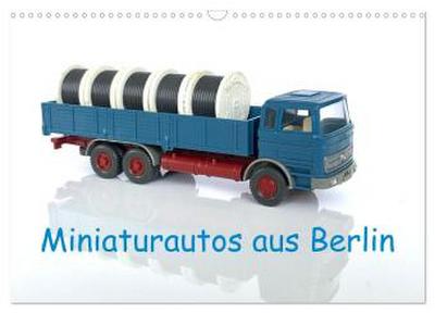 Miniaturautos aus Berlin (Wandkalender 2026 DIN A3 quer), CALVENDO Monatskalender