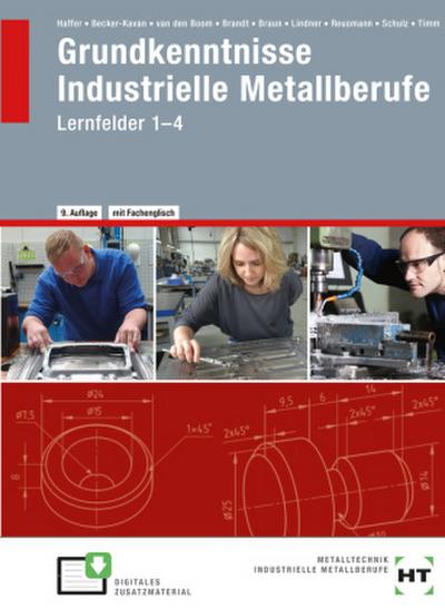 eBook inside: Buch und eBook Grundkenntnisse Industrielle Metallberufe, m. 1 Buch, m. 1 Online-Zugang