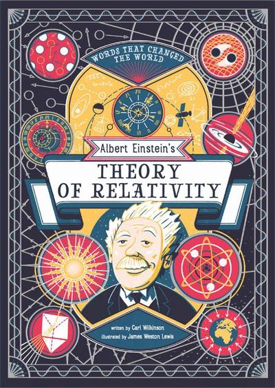 Albert Einstein’s Theory of Relativity