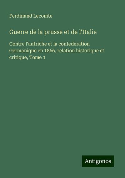 Guerre de la prusse et de l’Italie