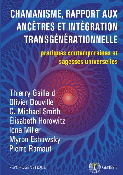 Chamanisme, rapport aux ancêtres et intégration transgénérationnelle