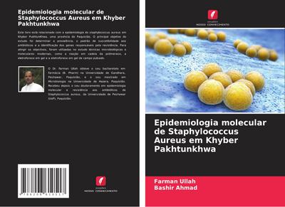Epidemiologia molecular de Staphylococcus Aureus em Khyber Pakhtunkhwa