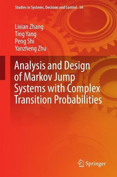 Analysis and Design of Markov Jump Systems with Complex Transition Probabilities