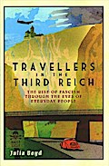 Travellers in the Third Reich: The Rise of Fascism Seen Through the Eyes of Everyday People