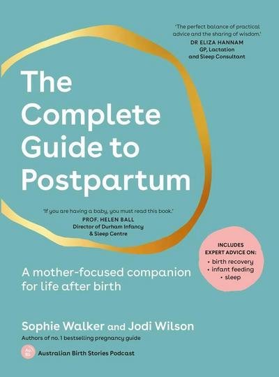 The Complete Guide to Postpartum